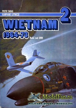 AJ-Press. Kampanie Lotnicze 2 - Wietnam 1964-73. Walki nad DRW