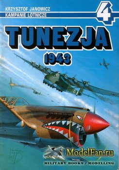 AJ-Press. Kampanie Lotnicze 4 - Tunezja 1943