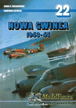 AJ-Press. Kampanie Lotnicze 22 - Nowa Gwinea 1943-45