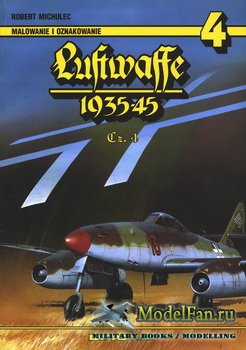 AJ-Press. Malowanie i Oznakowanie 4 - Luftwaffe 1935-1945 (cz.4)