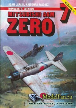 AJ-Press. Monografie Lotnicze 7 - Mitsubishi A6M Zero