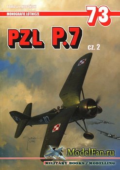AJ-Press. Monografie Lotnicze 73 - PZL P.7 (cz.2)