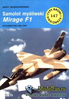Typy Broni i Uzbrojenia (TBIU) 147 - Samolot Mysliwski Mirage F1