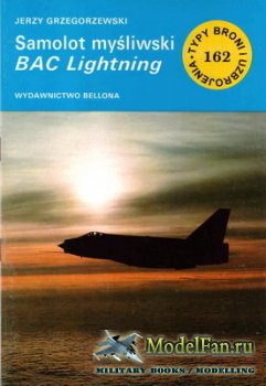 Typy Broni i Uzbrojenia (TBIU) 162 - Samolot mysliwski BAC Lightning