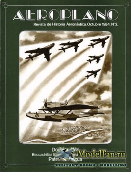 Aeroplano - Revista de Historia Aeronautica №2 (1984)