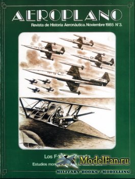 Aeroplano - Revista de Historia Aeronautica 3 (1985)