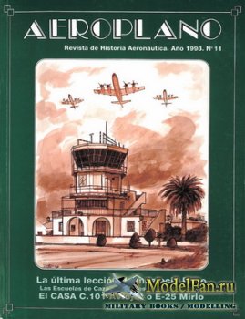 Aeroplano - Revista de Historia Aeronautica 11 (1993)