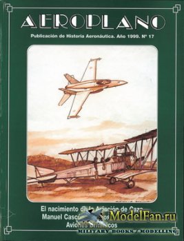 Aeroplano - Revista de Historia Aeronautica №17 (1999)