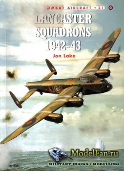 Osprey - Combat Aircraft 31 - Lancaster Squadrons 1942-43