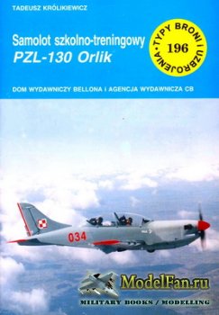 Typy Broni i Uzbrojenia (TBIU) 196 - Samolot szkolno-treningowy PZL-130 Orl ...