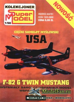 Super Model 1/1998 - F-82 G Twin Mustang