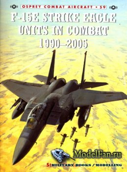 Osprey - Combat Aircraft 59 - F-15E Strike Eagle Units In Combat 1990-2005