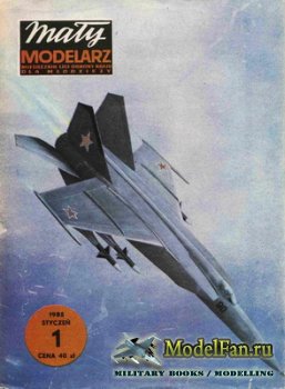 Maly Modelarz 1 (1985) - Samolot mysliwski MiG-25