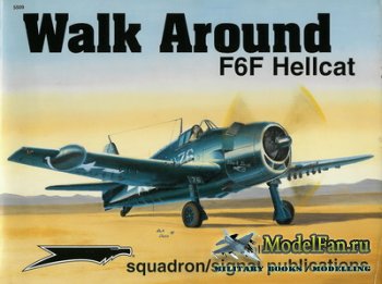 Squadron Signal (Walk Around) 5509 - F6F Hellcat
