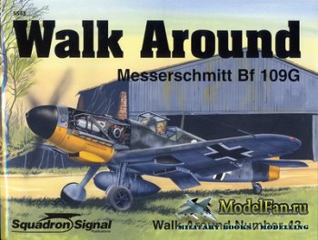 Squadron Signal (Walk Around) 5543 - Messerschmitt Bf 109G