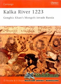 Osprey - Campaign 98 - Kalka River 1223. Genghiz Khan's Mongols invade Russia