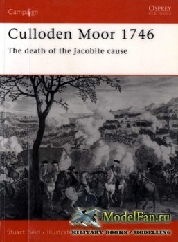 Osprey - Campaign 106 - Culloden Moor 1746. The death of the Jacobite cause