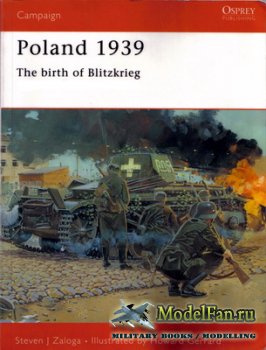 Osprey - Campaign 107 - Poland 1939. The Birth of Blitzkrieg