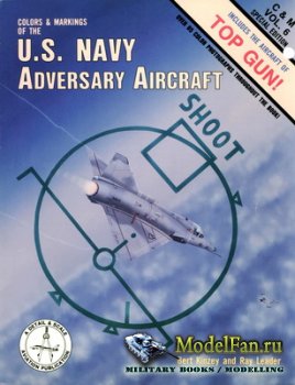 Airlife - Colors & Markings (Vol.6) - Colors & Markings of the U.S. Navy Adversary Aircraft