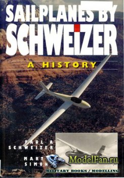 Airlife - Sailplanes by Schweizer. A History