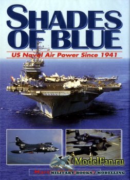 Airlife - Shades Of Blue. US Naval Air Power Since 1941
