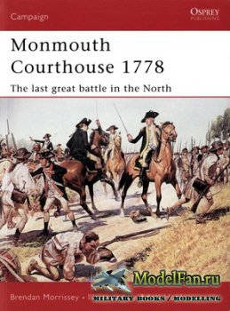 Osprey - Campaign 135 - Monmouth Courthouse 1778. The Last Great Battle in the North