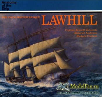 Anatomy Of The Ship - The Four-Masted Barque Lawhill