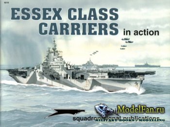 Squadron Signal (Warships In Action) 4010 - Essex Class Carriers