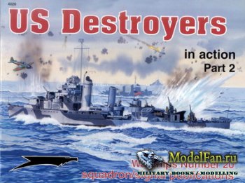 Squadron Signal (Warships In Action) 4020 - US Destroyers (Part 2)