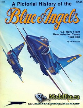 Squadron Signal (Specials Series) 6030 - A Pictorial History of the Blue Angels