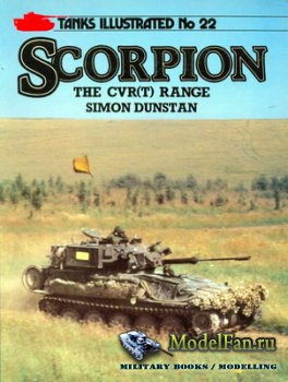 Arms and Armour Press - Tanks Illustrated 22 - Scorpion. The CVR(T) Range