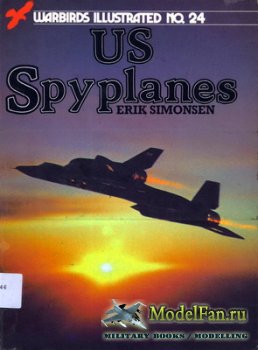 Arms and Armour Press - Warbirds Illustrated 24 - US Spyplanes