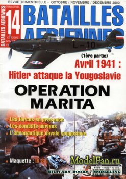 Batailles Aeriennes 14 - Operation Marita (Yugoslavia 1941) (Part 1)