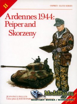 Osprey - Elite 11 - Ardennes 1944: Peiper and Skorzeny