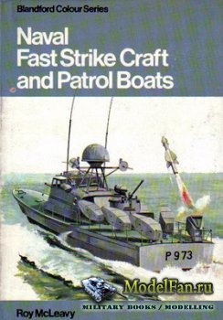Blandford Press - Naval Fast Strike Craft and Patrol Boats
