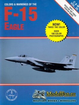 Airlife - Colors & Markings (Vol.20) - Colors & Markings of the F-15 Eagle  ...