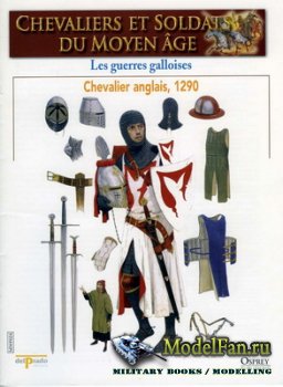 Osprey - Delprado - Chevaliers Et Soldats Du Moyen Age 24 - Les Guerres Gal ...