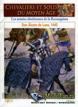 Osprey - Delprado - Chevaliers Et Soldats Du Moyen Age 27 - Les Armees Chretiennes de la Reconquista