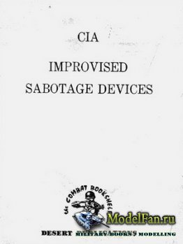 CIA Improvised Sabotage Devices (Central Intelligence Agency)