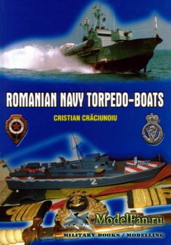 Romanian Navy Torpedo-Boats (Cristian Craciunoiu)