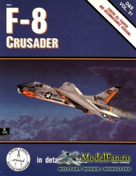 In Detail & Scale Vol.31 - F-8 Crusader