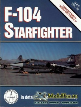 In Detail & Scale Vol.38 - F-104 Starfighter