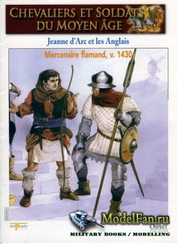 Osprey - Delprado - Chevaliers Et Soldats Du Moyen Age 31 - Jeanne d'Arc et les Anglais