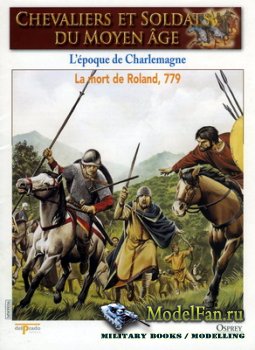 Osprey - Delprado - Chevaliers Et Soldats Du Moyen Age 36 - L'epoque de Charlemagne