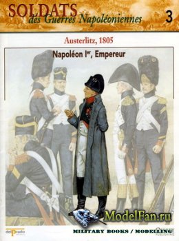 Osprey - Delprado - Soldats des Guerres Napoleoniennes 3 - Austerlitz, 1805