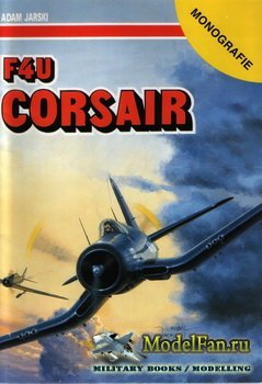 AJ-Press. Monografie Lotnicze 11 - F4U Corsair (Monografie)