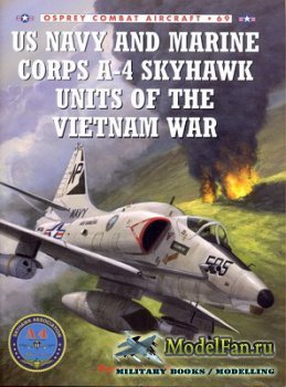 Osprey - Combat Aircraft 69 - US Navy and Marine Corps A-4 Skyhawk Units Of ...