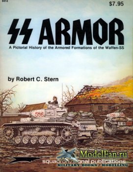 Squadron Signal (Specials Series) 6014 - SS Armor. A Pictorial History of t ...