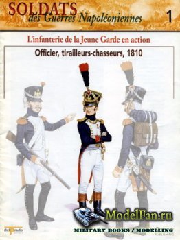 Osprey - Delprado - Soldats des Guerres Napoleoniennes 1 - L'infanterie de la Jeune Garde en Action