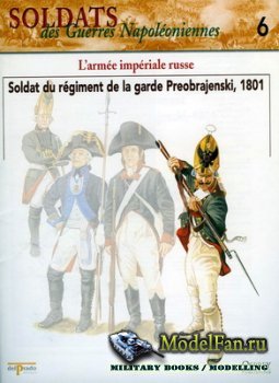 Osprey - Delprado - Soldats des Guerres Napoleoniennes 6 - L'armee Imperiale Russe